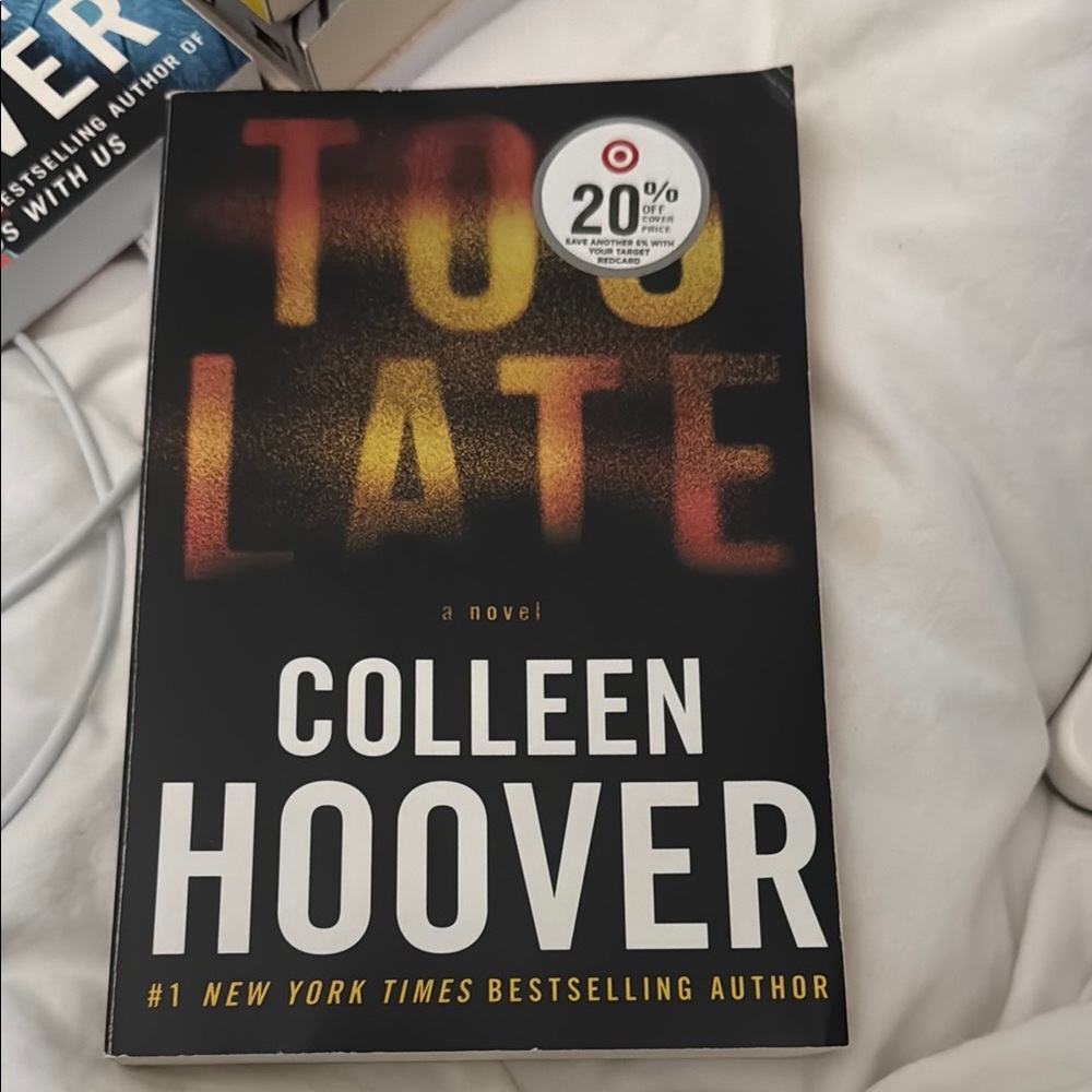'Too Late' Novel by Colleen Hoover